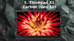 5. Lenovo Thinkpad X1 Carbon (Gen10)